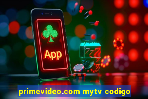 primevideo.com mytv codigo